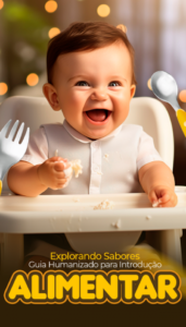 GUIA HUMANIZADO PARA INTRODUÇÃO ALIMENTAR